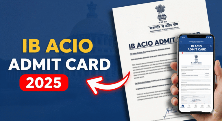 IB ACIO Admit Card 2025